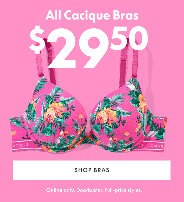 Bras $29.50