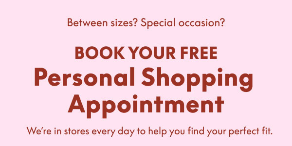 Book Your Free Personal Shopping Appointment
