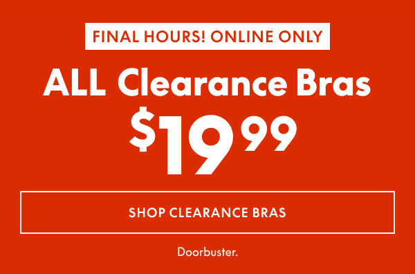 Clearance Bras $19.99