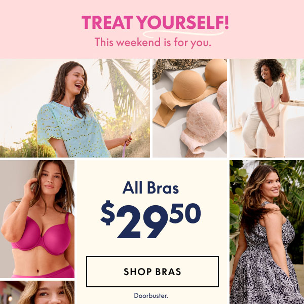 All Bras $29.50