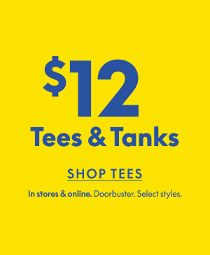 $12 Tees & Tanks