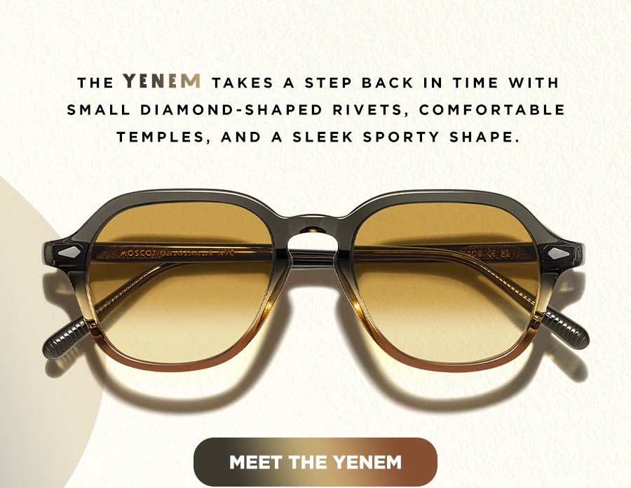 The YENEM takes a step back in time with small diamond-shaped rivets, comfortable temples, and a sleek sporty shape. Click here to meet The YENEM.