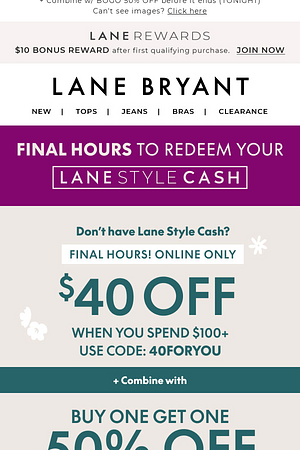 FNL HRS! $40 OFF $100 + BRAS with *benefits*