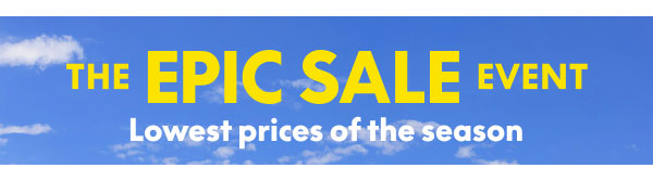 The Epic Sale Event