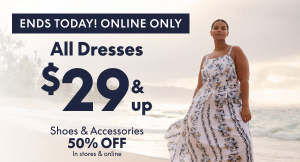 All Dresses $29 and Up