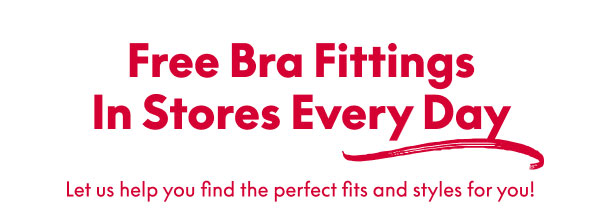 Bra Fittings in Stores Every Day