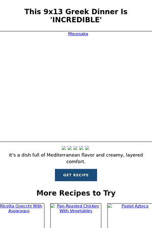 This 9x13 Greek Dinner Is 'INCREDIBLE'