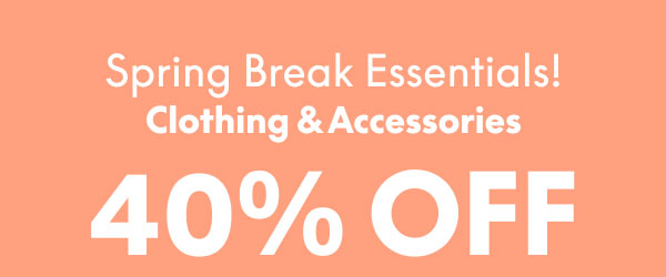 40% Off Clothing and Accessories