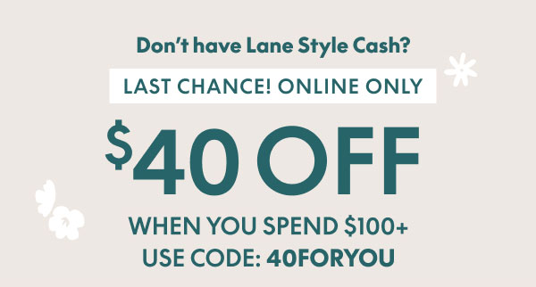 $40 Off $100