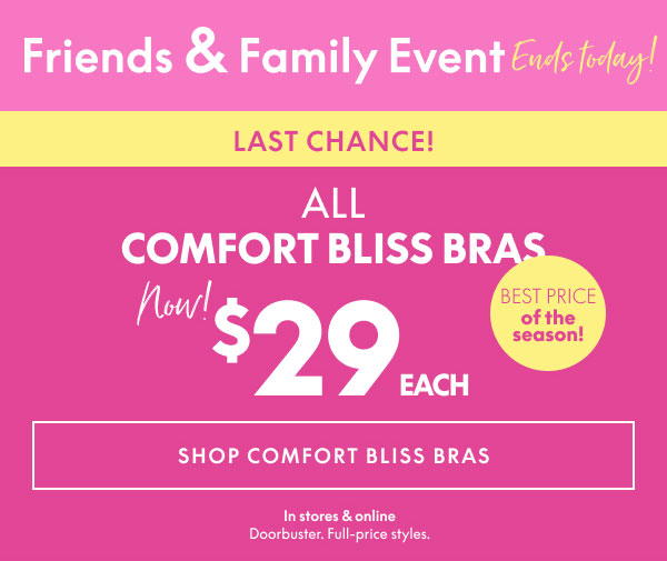 Comfort Bliss Bras $29