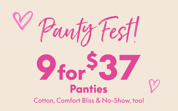 Panty Fest! 9 for $37 Panties