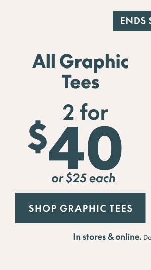 Graphic Tees 2 for $40