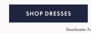 All Dresses $29 and Up