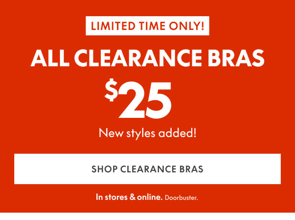 Clearance Bras $25