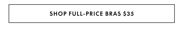 Bras $35