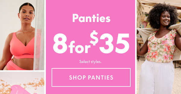 Panties 8 for $35
