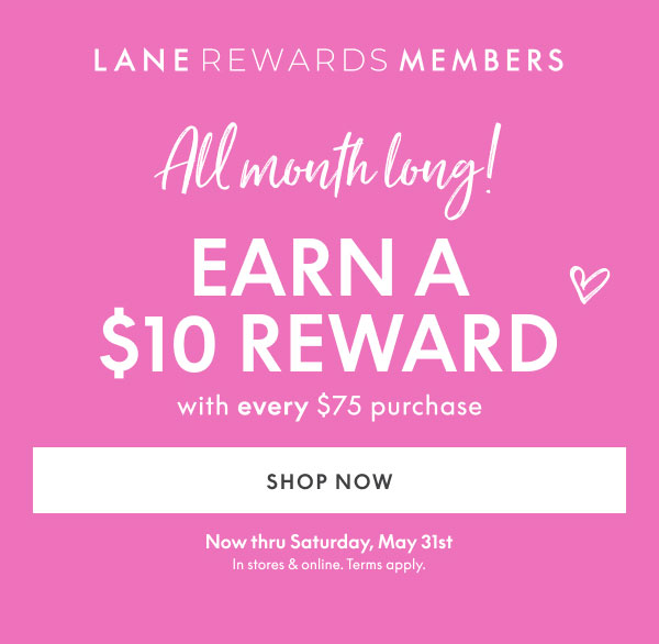 Earn $10 Reward with every $75+ purchase