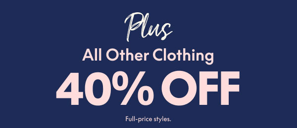 All Other Clothing 40% Off