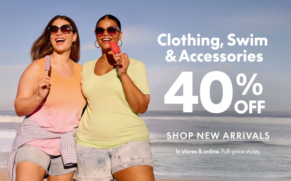 40% Off Clothing, Swim and Accessories