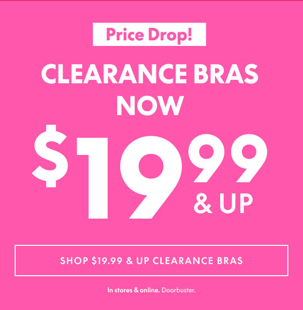 Clearance Bras $19.99 & Up