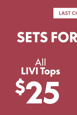LIVI Tops $25