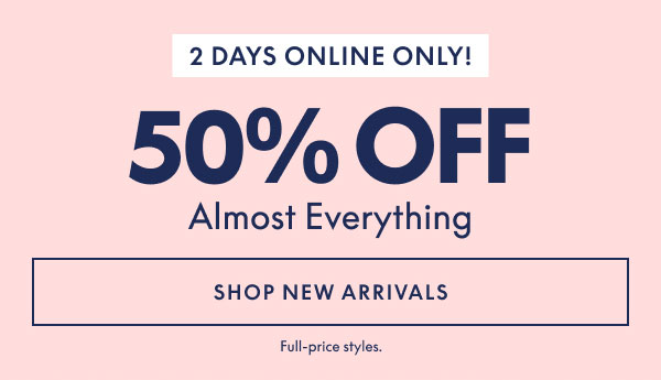 50% Off New Arrivals