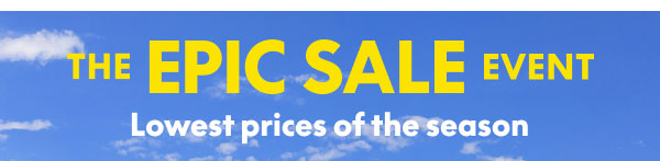 The Epic Sale Event