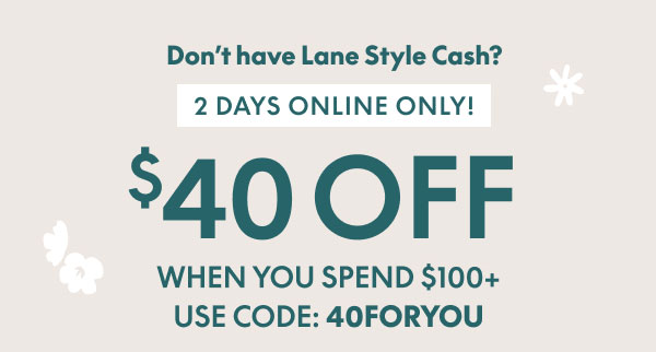$40 Off $100+