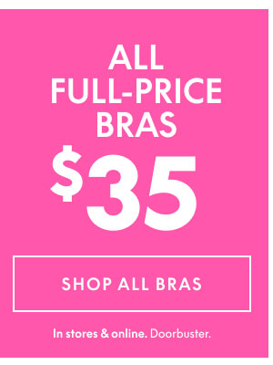 Bras $35
