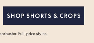 Shop Shorts & Crops CTA