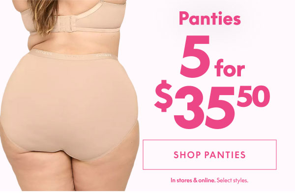Panties 5 for $35.50
