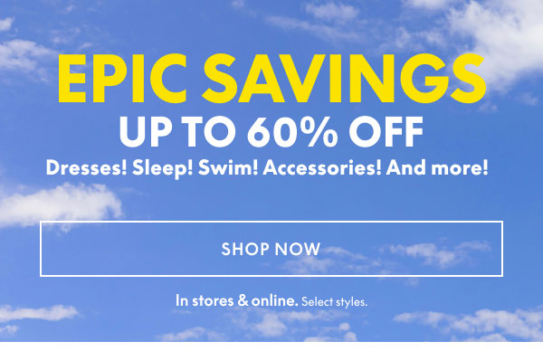 Epic Savings Up to 60% Off