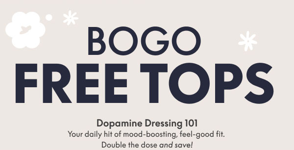 BOGO Free Tops