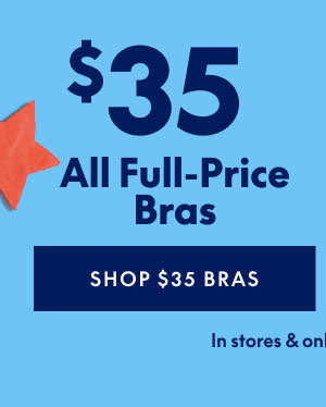 Bras $35