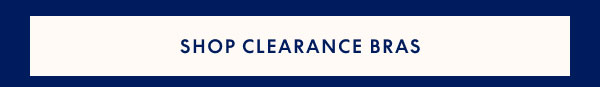 Clearance Bras $19.99 & Up
