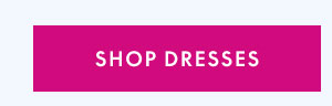 Shop Dresses