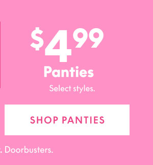 Panties $4.99