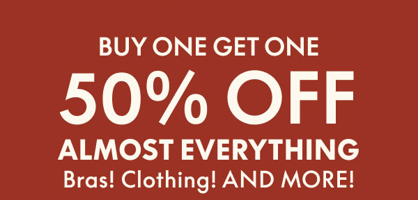 BOGO 50% Off Almost Everything