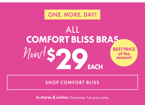 Comfort Bliss Bras $29