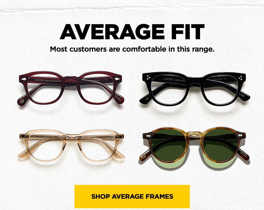 SHOP AVERAGE FIT FRAMES