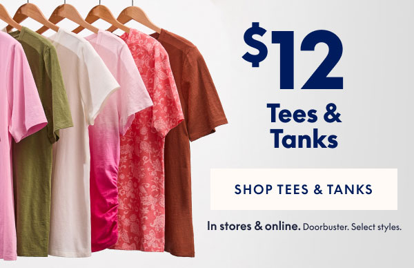 $12 Tees & Tanks