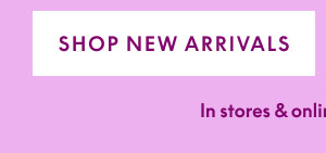 Shop New Arrivals