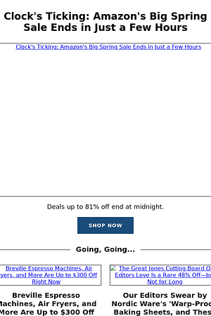 Clock's Ticking: Up to 81% Off at Amazon's Big Spring Sale Ends Tonight