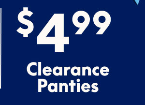 Clearance Panties $4.99