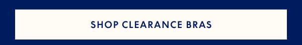 Clearance Bras $19.99 & Up