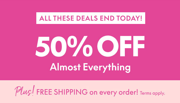 50% Off Almost Everything