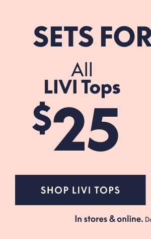 LIVI Tops $25
