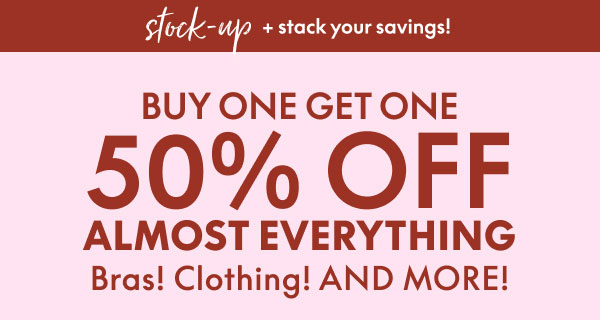 BOGO 50% Off Almost Everything