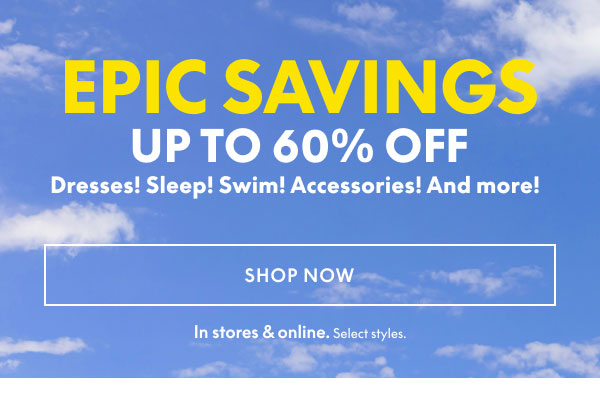 Epic Savings Up to 60% Off
