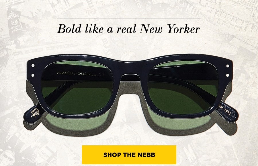 Bold like a real New Yorker: SHOP THE NEBB
